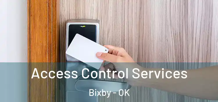 Access Control Services Bixby - OK