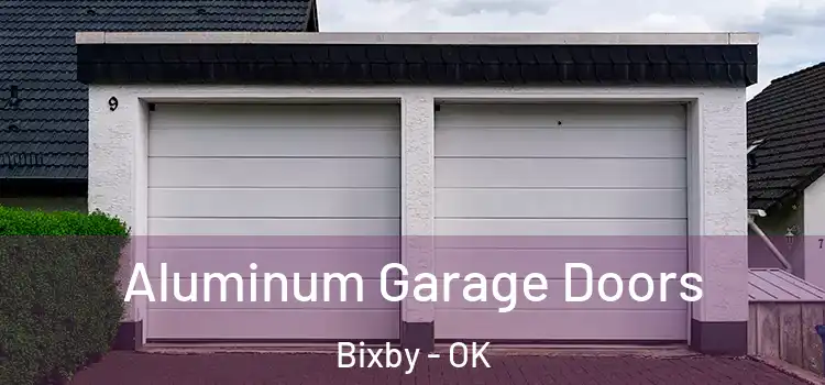  Aluminum Garage Doors Bixby - OK