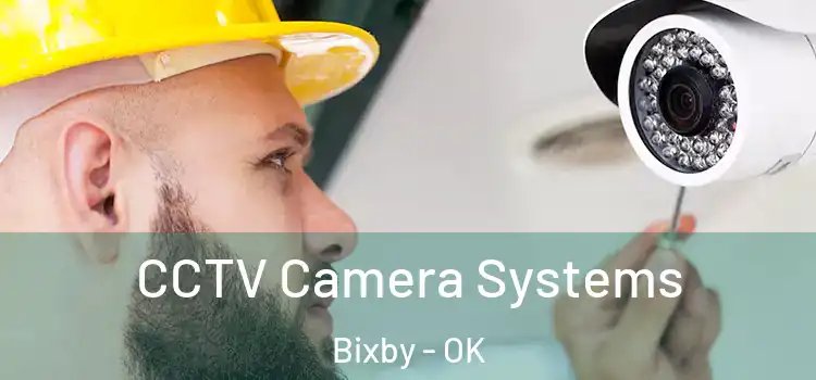 CCTV Camera Systems Bixby - OK