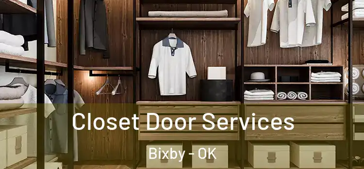 Closet Door Services Bixby - OK