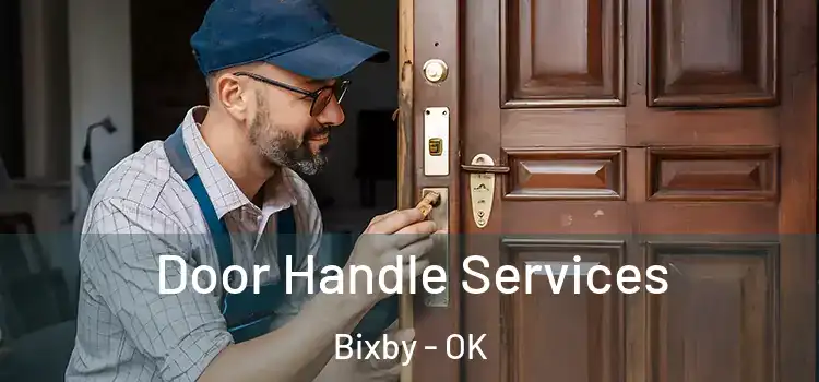 Door Handle Services Bixby - OK