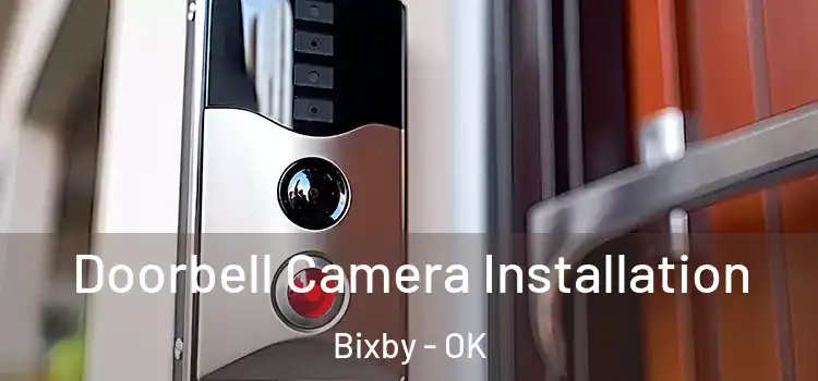  Doorbell Camera Installation Bixby - OK