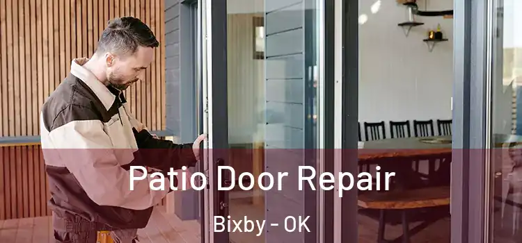 Patio Door Repair Bixby - OK