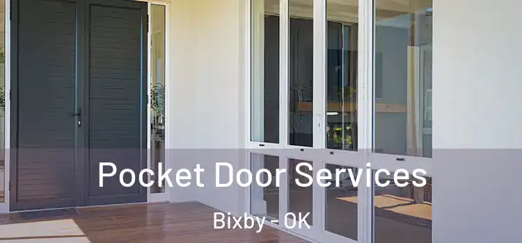 Pocket Door Services Bixby - OK