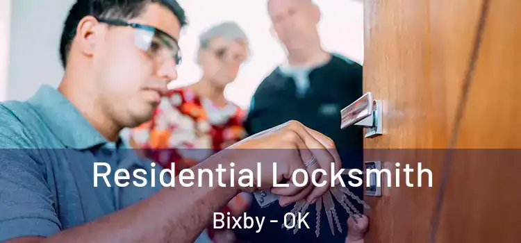 Residential Locksmith Bixby - OK