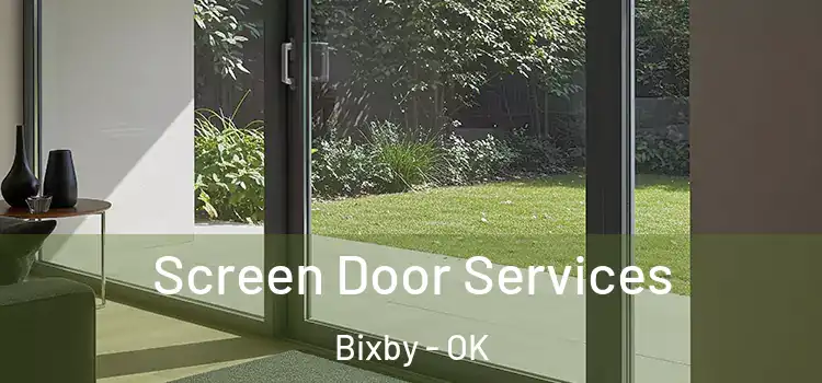 Screen Door Services Bixby - OK