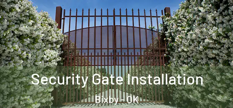 Security Gate Installation Bixby - OK