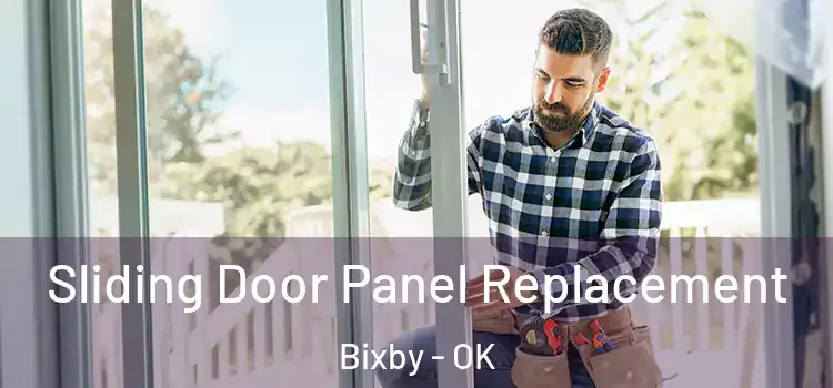  Sliding Door Panel Replacement Bixby - OK