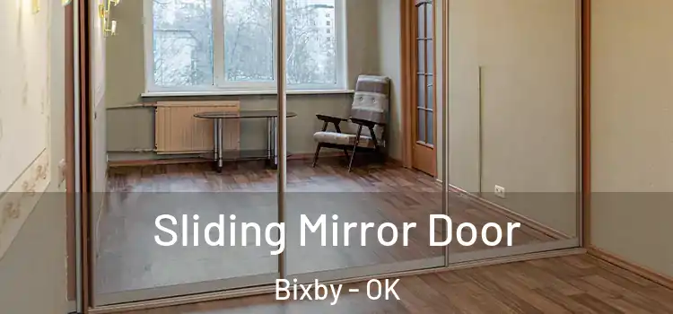  Sliding Mirror Door Bixby - OK