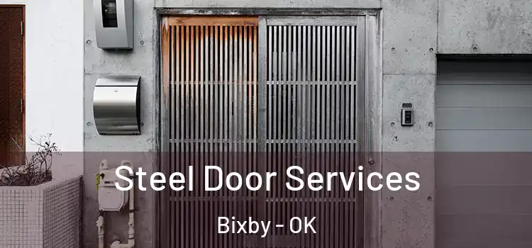 Steel Door Services Bixby - OK